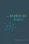 The Heuristics Debate cover