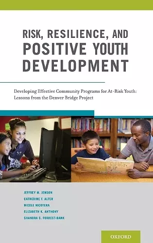 Risk, Resilience, and Positive Youth Development cover