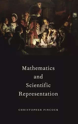 Mathematics and Scientific Representation cover