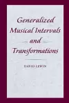 Generalized Musical Intervals and Transformations cover