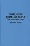 Sudan, South Sudan, and Darfur cover