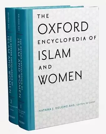 The Oxford Encyclopedia of Islam and Women cover