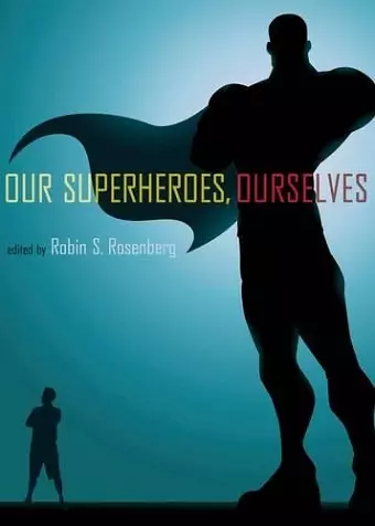 Our Superheroes, Ourselves cover