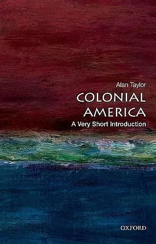 Colonial America: A Very Short Introduction cover