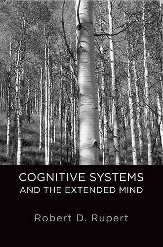 Cognitive Systems and the Extended Mind cover