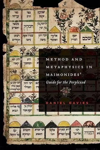 Method and Metaphysics in Maimonides' Guide for the Perplexed cover