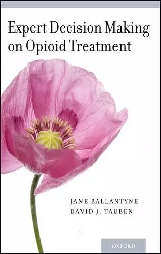 Expert Decision Making on Opioid Treatment cover