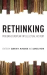 Rethinking Modern European Intellectual History cover