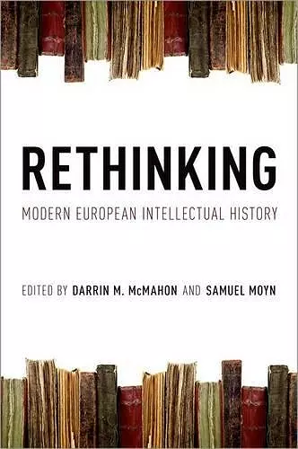 Rethinking Modern European Intellectual History cover