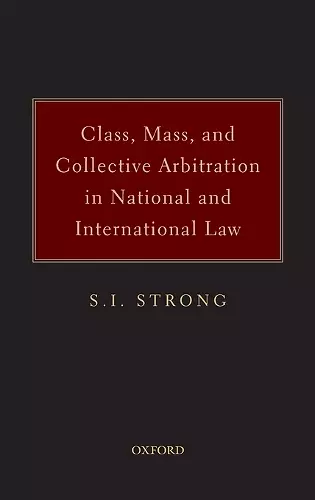 Class, Mass, and Collective Arbitration in National and International Law cover