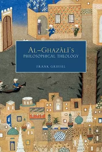 Al-Ghazali's Philosophical Theology cover