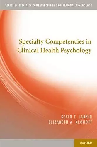 Specialty Competencies in Clinical Health Psychology cover