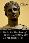 The Oxford Handbook of Greek and Roman Art and Architecture cover