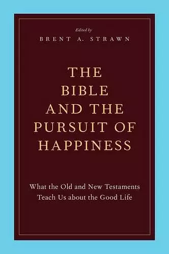 The Bible and the Pursuit of Happiness cover