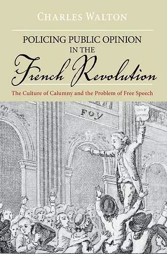 Policing Public Opinion in the French Revolution cover