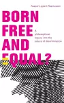 Born Free and Equal? cover