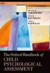 The Oxford Handbook of Child Psychological Assessment cover