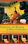 Experience and Meaning in Music Performance cover