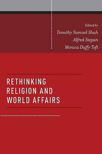 Rethinking Religion and World Affairs cover