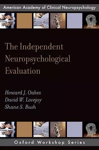 The Independent Neuropsychological Evaluation cover