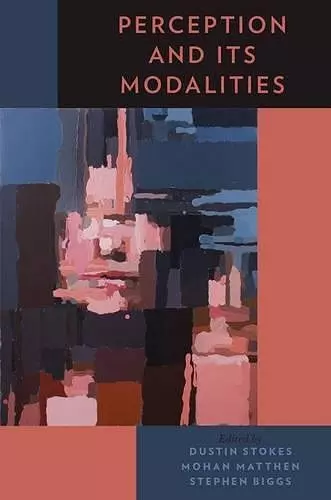 Perception and Its Modalities cover