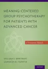 Meaning-Centered Group Psychotherapy for Patients with Advanced Cancer cover