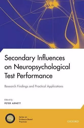 Secondary Influences on Neuropsychological Test Performance cover