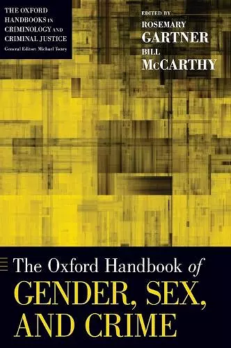 The Oxford Handbook of Gender, Sex, and Crime cover