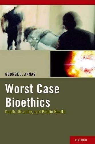 Worst Case Bioethics cover