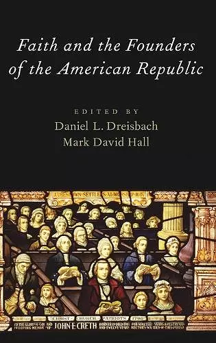 Faith and the Founders of the American Republic cover