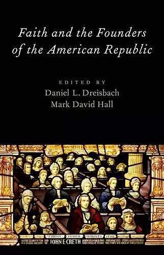 Faith and the Founders of the American Republic cover