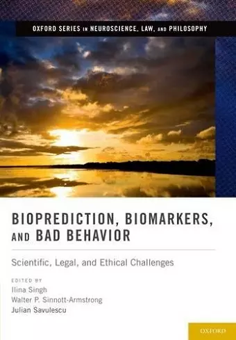 Bioprediction, Biomarkers, and Bad Behavior cover