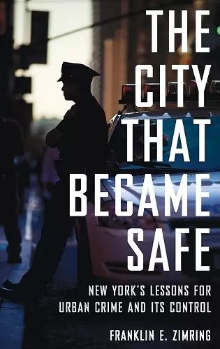 The City that Became Safe cover