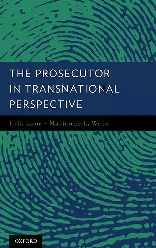 The Prosecutor in Transnational Perspective cover