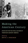 Making the American Century cover