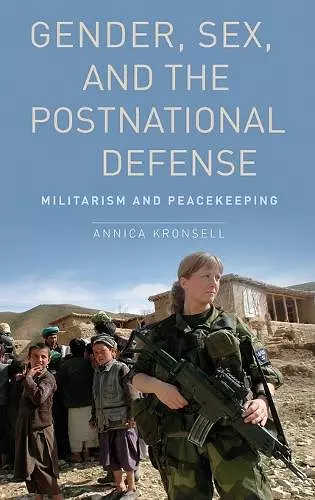 Gender, Sex and the Postnational Defense cover