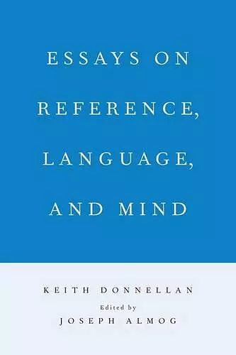 Essays on Reference, Language, and Mind cover