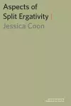 Aspects of Split Ergativity cover