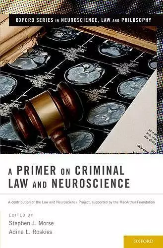 A Primer on Criminal Law and Neuroscience cover