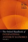 The Oxford Handbook of International Antitrust Economics, Volume 1 cover