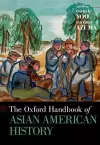 The Oxford Handbook of Asian American History cover