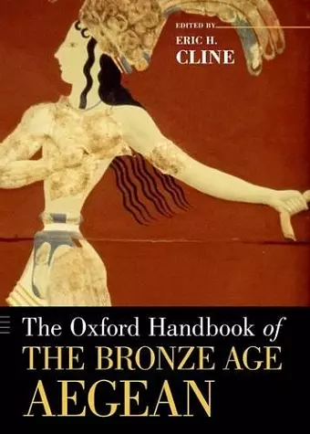 The Oxford Handbook of the Bronze Age Aegean cover