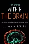 The Mind Within the Brain cover