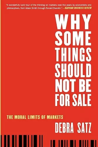 Why Some Things Should Not Be for Sale cover