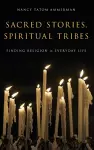 Sacred Stories, Spiritual Tribes cover