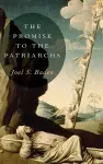 The Promise to the Patriarchs cover