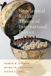 Neoclassical Realist Theory of International Politics cover