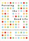Pursuing the Good Life cover