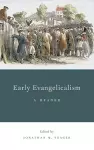 Early Evangelicalism cover