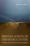 Bridges across an Impossible Divide cover